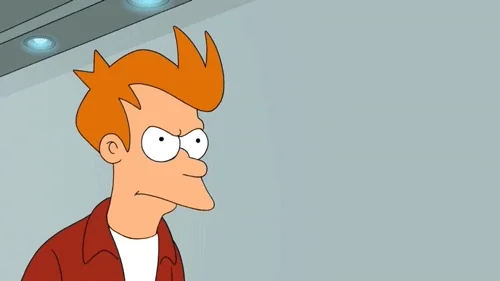 Fry from Futurama saying Shut up and take my money.